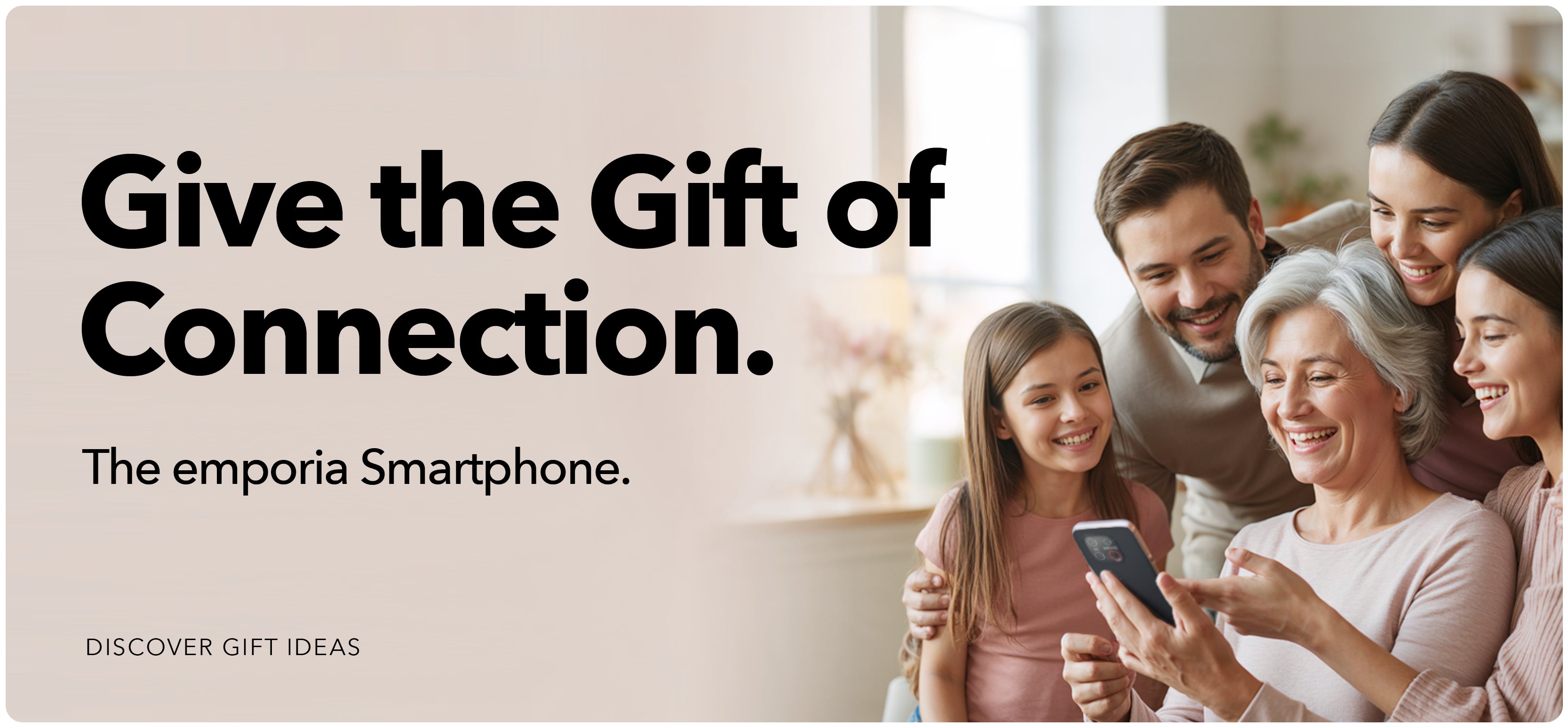 Give the Gift of Connection. The emporia Smartphone.